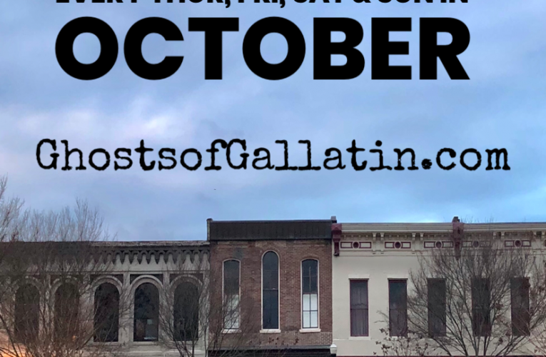 Ghosts of Gallatin Announces October 2022 Haunted Tour Schedule